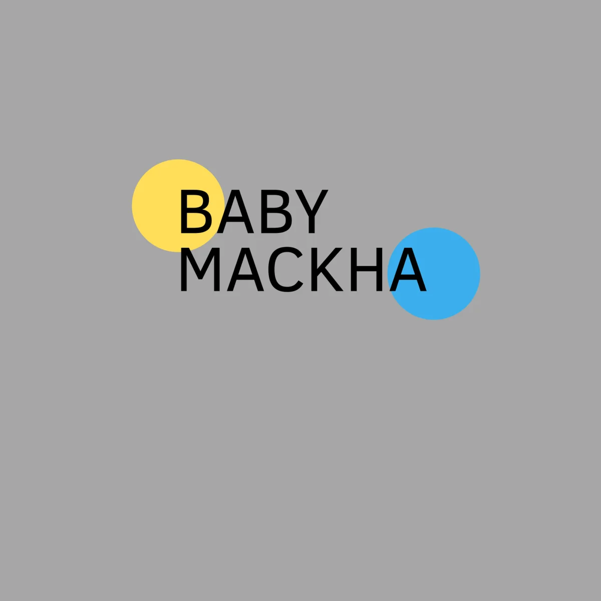 BABY MACKHA